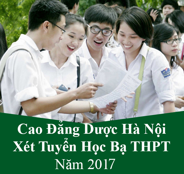 Cao đẳng dược Hà Nội Xét tuyển học bạ THPT