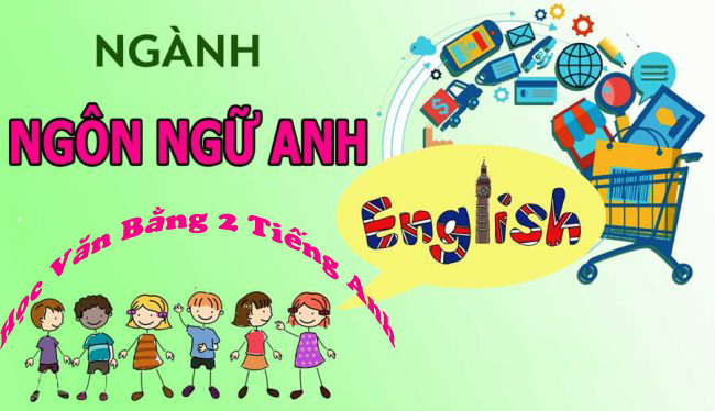 Tuyển sinh văn bằng 2 cao đẳng ngôn ngữ Anh